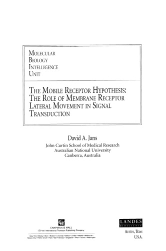 The Mobile Receptor Hypothesis: The Role of Membrane Receptor Lateral Movement in Signal Transduction