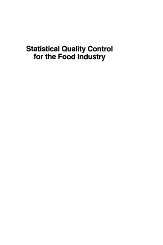 Statistical Quality Control for the Food Industry