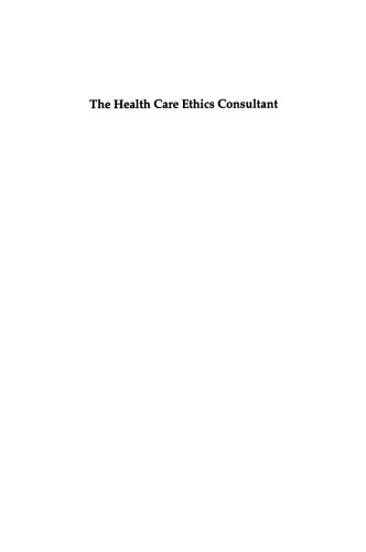 The Health Care Ethics Consultant