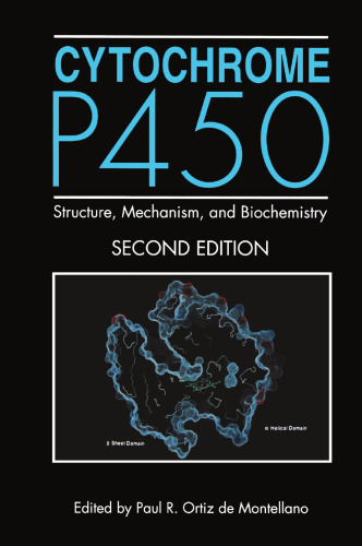 Cytochrome P450: Structure, Mechanism, and Biochemistry