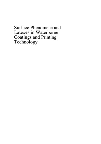 Surface Phenomena and Latexes in Waterborne Coatings and Printing Technology