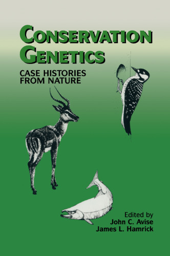Conservation Genetics: Case Histories from Nature