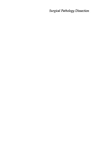 Surgical Pathology Dissection: An Illustrated Guide