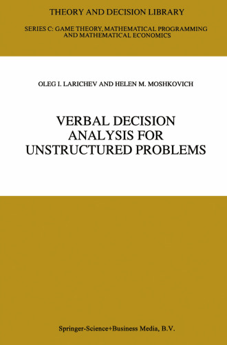 Verbal Decision Analysis for Unstructured Problems