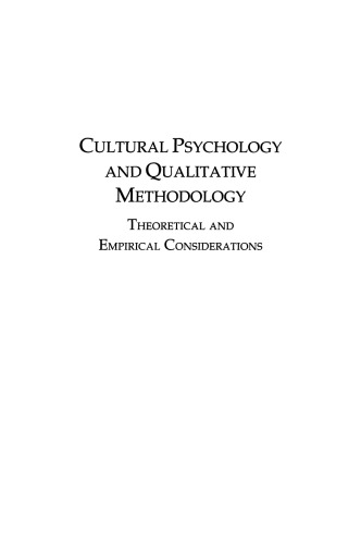 Cultural Psychology and Qualitative Methodology: Theoretical and Empirical Considerations