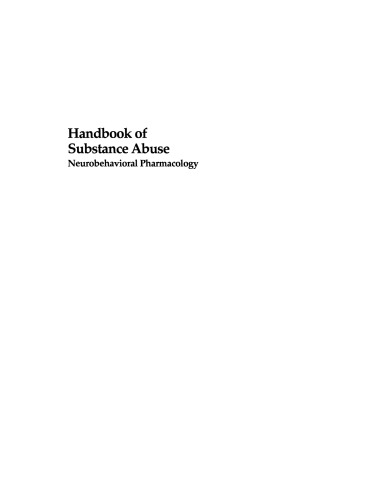 Handbook of Substance Abuse: Neurobehavioral Pharmacology
