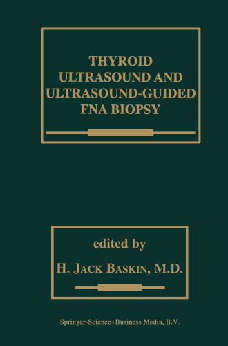 Thyroid Ultrasound and Ultrasound-Guided FNA Biopsy