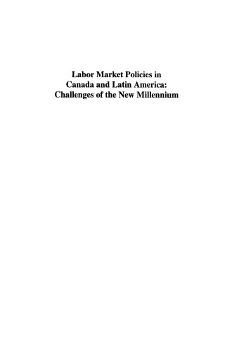 Labor Market Policies in Canada and Latin America: Challenges of the New Millennium