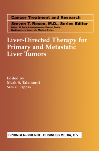 Liver-Directed Therapy for Primary and Metastatic Liver Tumors