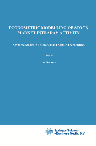 Econometric Modelling of Stock Market Intraday Activity