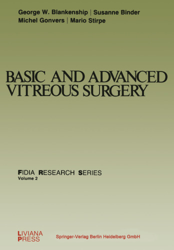Basic and Advanced Vitreous Surgery