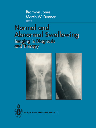 Normal and Abnormal Swallowing: Imaging in Diagnosis and Therapy