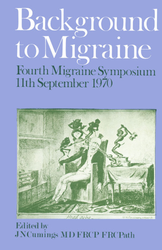 Background to Migraine: Fourth Migraine Symposium September 11th, 1970