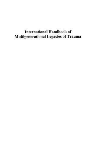 International Handbook of Multigenerational Legacies of Trauma