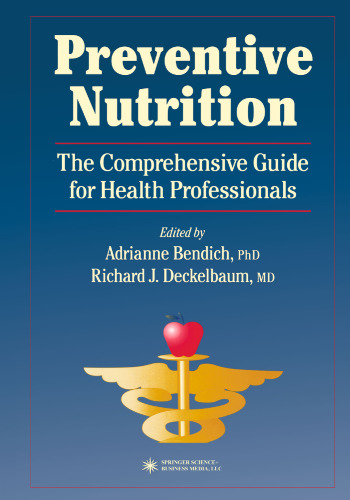 Preventive Nutrition: The Comprehensive Guide for Health Professionals