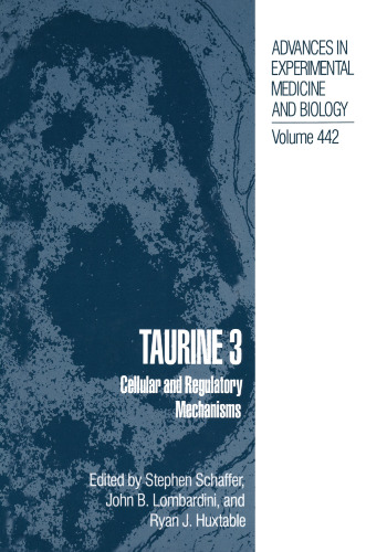 Taurine 3: Cellular and Regulatory Mechanisms