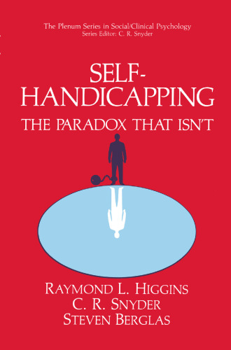 Self-Handicapping: The Paradox That Isn’t