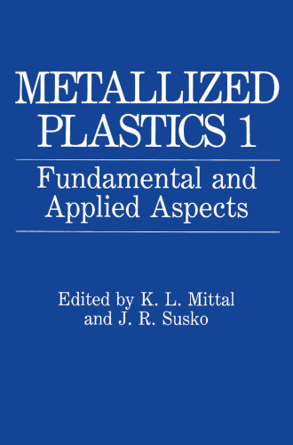 Metallized Plastics 1: Fundamental and Applied Aspects