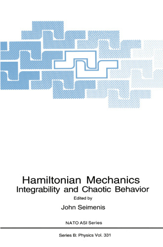Hamiltonian Mechanics: Integrability and Chaotic Behavior
