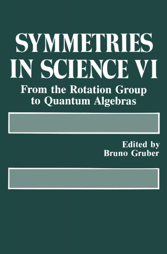 Symmetries in Science VI: From the Rotation Group to Quantum Algebras