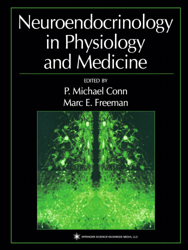 Neuroendocrinology in Physiology and Medicine