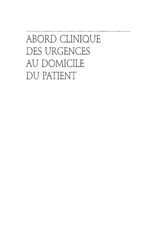 Abord Clinique des Urgences au Domicile du Patient