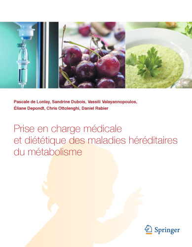 Prise en charge médicale et diététique des maladies héréditaires du métabolisme