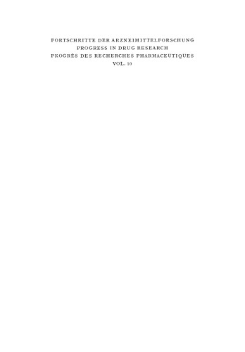 Fortschritte der Arzneimittelforschung / Progress in Drug Research / Progrès des recherches pharmaceutiques