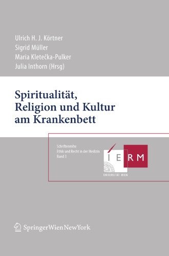 Spiritualität, Religion und Kultur am Krankenbett