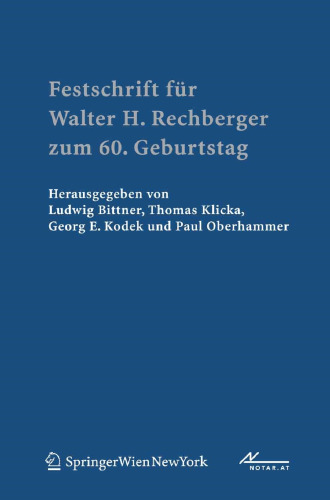 Festschrift für Walter H. Rechberger zum 60. Geburtstag