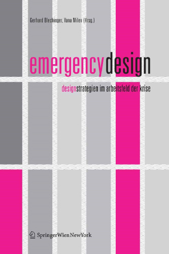 Emergency Design: Designstrategien im arbeitsfeld der krise