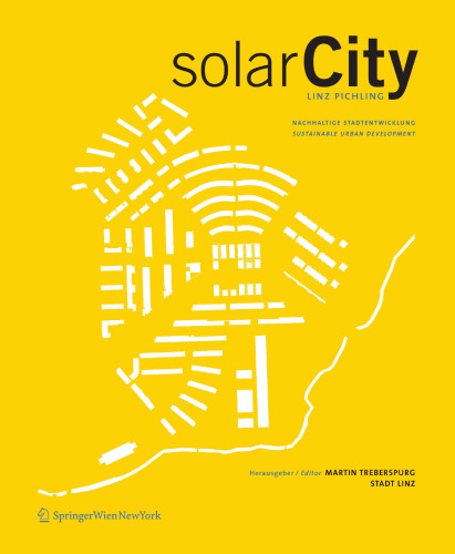 solarCity Linz-Pichling: Nachhaltige Stadtentwicklung / Sustainable Urban Development