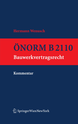 ÖNORM B 2110. Kommentar: Bauwerkvertragsrecht