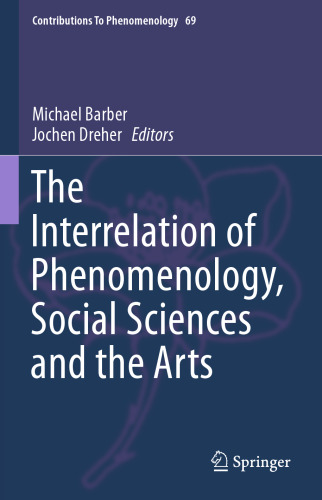 The Interrelation of Phenomenology, Social Sciences and the Arts