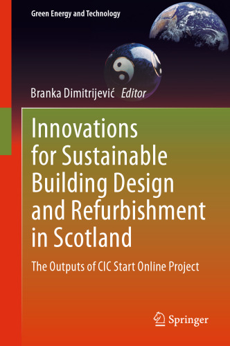 Innovations for Sustainable Building Design and Refurbishment in Scotland: The Outputs of CIC Start Online Project