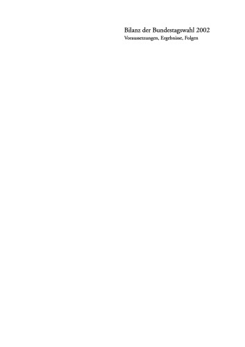 Bilanz der Bundestagswahl 2002: Voraussetzungen · Ergebnisse · Folgen