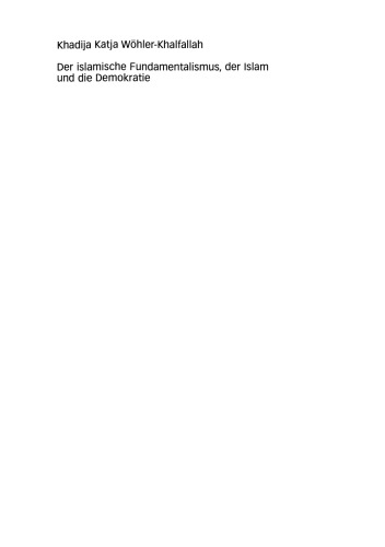 Der islamische Fundamentalismus, der Islam und die Demokratie: Algerien und Tunesien: Das Scheitern postkolonialer „Entwicklungsmodelle“ und das Streben nach einem ethischen Leitfaden für Politik und Gesellschaft