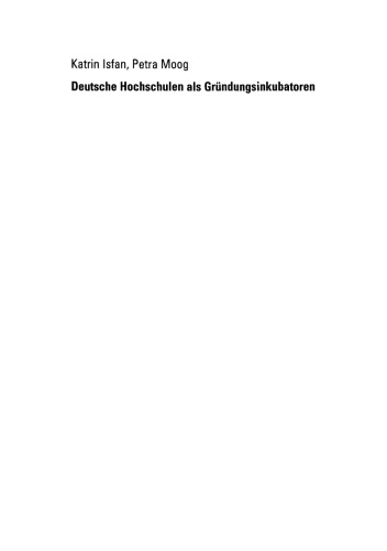 Deutsche Hochschulen als Gründungsinkubatoren