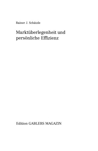 Marktüberlegenheit und persönliche Effizienz: Der Weg zum unternehmerischen Erfolg
