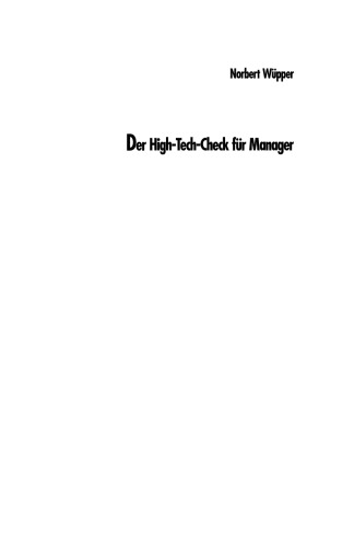 Der High-Tech-Check für Manager: Wie Sie neue Technologien erfolgreich einsetzen