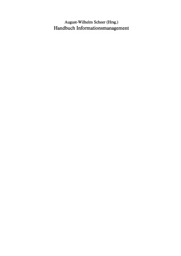 Handbuch Informationsmanagement: Aufgaben — Konzepte — Praxislösungen