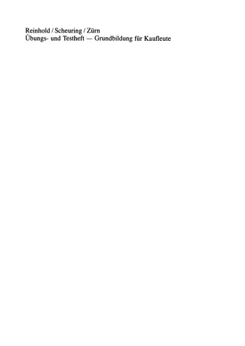 Grundbildung für Kaufleute: Übungs- und Testheft