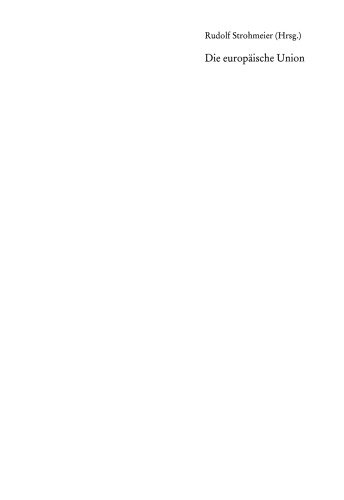 Die europäische Union: Ein Kompendium aus deutscher Sicht