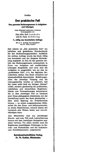 Der praktische Fall: Das gesamte Rechnungswesen in Aufgaben und Lösungen