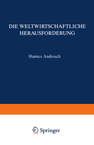 Die Weltwirtschaftliche Herausforderung: … und Konsequenzen für die Unternehmenspolitik