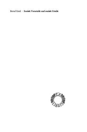 Soziale Vorurteile und soziale Urteile: Kritik und wissenssoziologische Grundlegung der Vorurteilsforschung