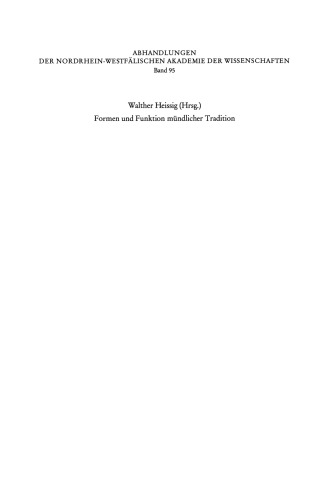 Formen und Funktion mündlicher Tradition: Vorträge eines Akademiesymposiums in Bonn, Juli 1993