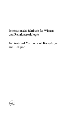 Beiträge zur Wissenssoziologie, Beiträge zur Religionssoziologie / Contributions to the Sociology of Knowledge Contributions to the Sociology of Religion