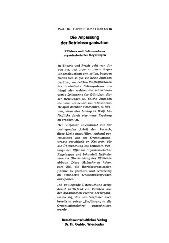 Die Anpassung der Betriebsorganisation: Effizienz und Geltungsdauer organisatorischer Regelungen