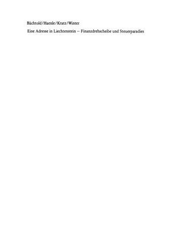 Eine Adresse in Liechtenstein: Finanzdrehscheibe und Steuerparadies